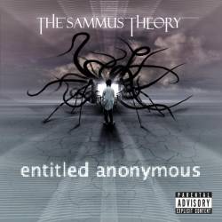 The Sammus Theory : Entitled Anonymous